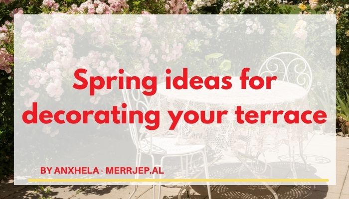 spring-ideas-how-to-decorate-your-terrace